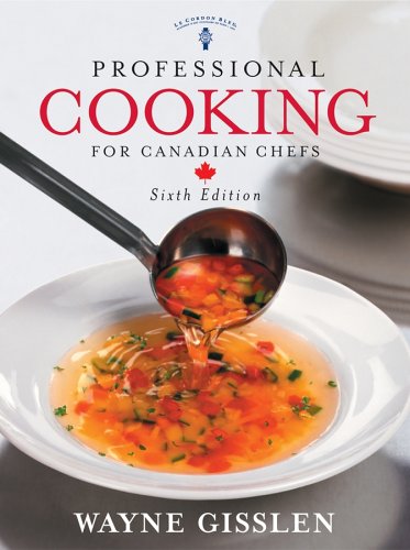 Professional cooking for Canadian chefs