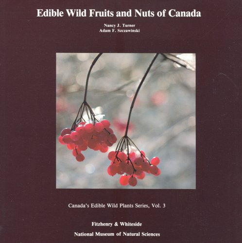 Edible wild fruits and nuts of Canada