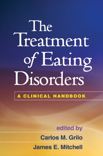 The treatment of eating disorders : a clinical handbook