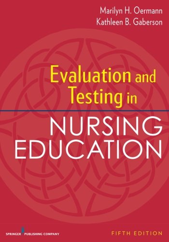 Evaluation and testing in nursing education