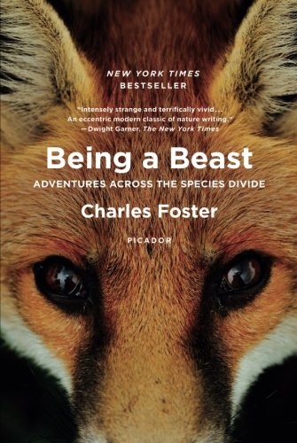 Being a beast : adventures across the species divide