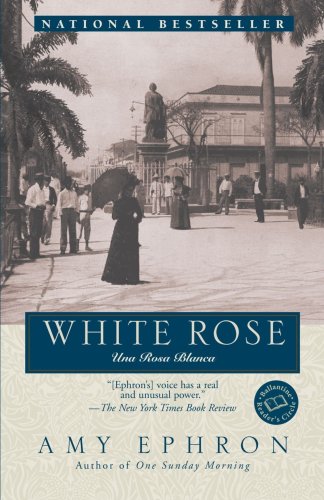 White rose : a novel = Una rosa blanca