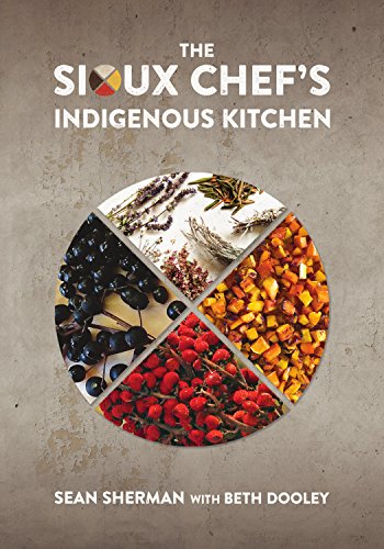 The Sioux chef's indigenous kitchen