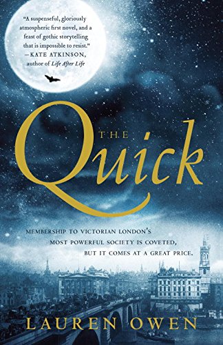 The quick : a novel