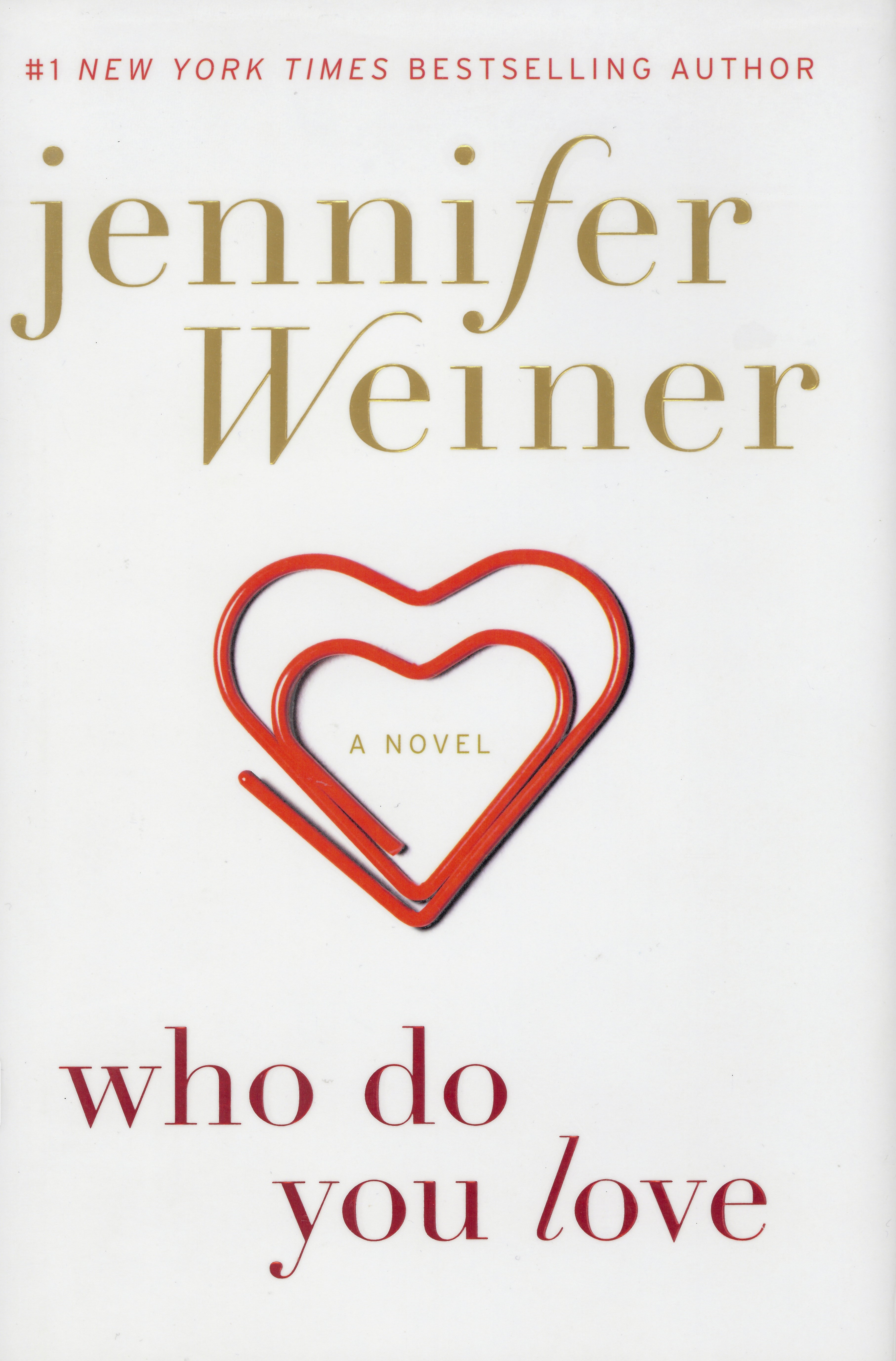 Who do you love : a novel