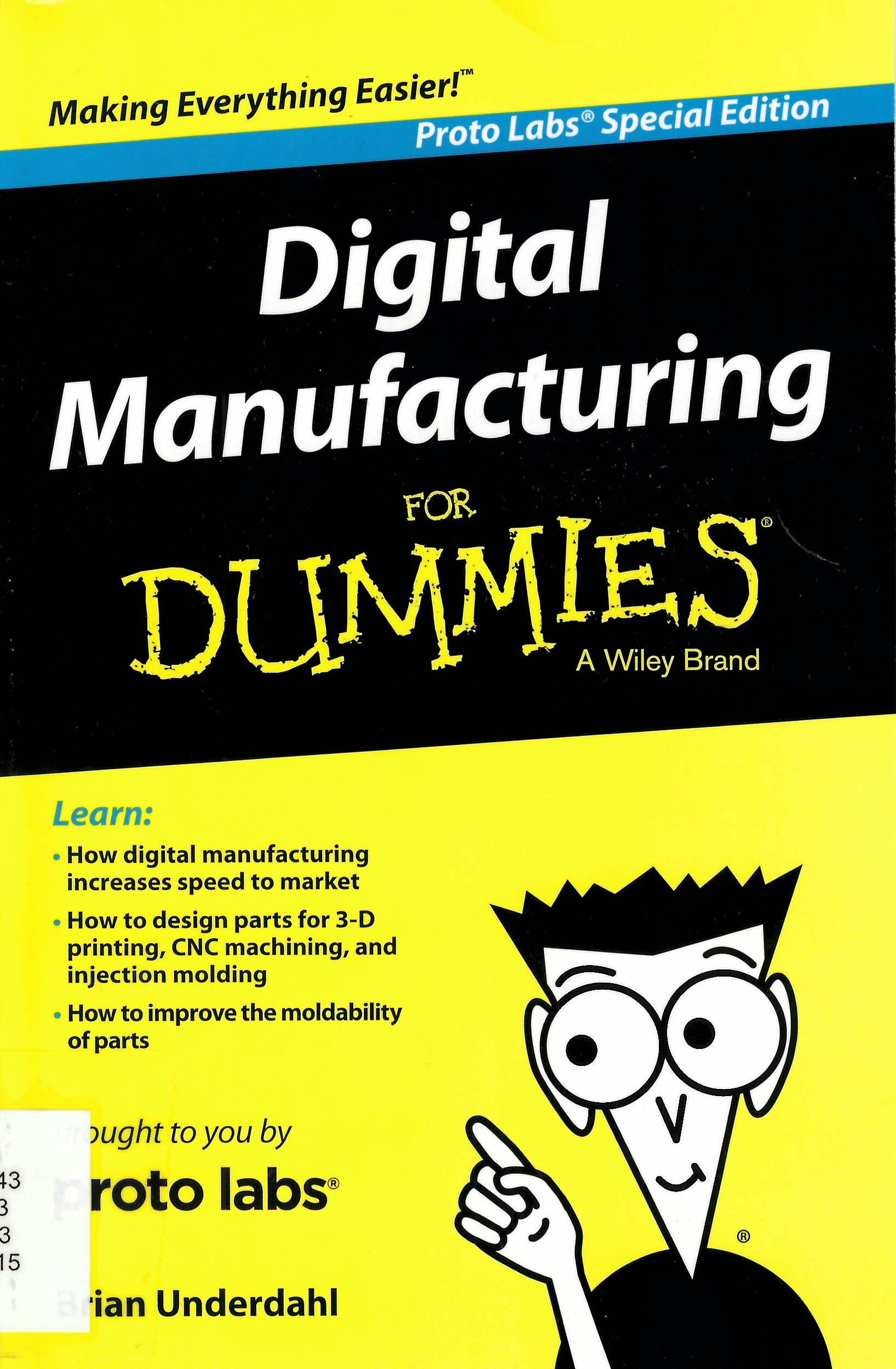 Digital manufacturing for dummies