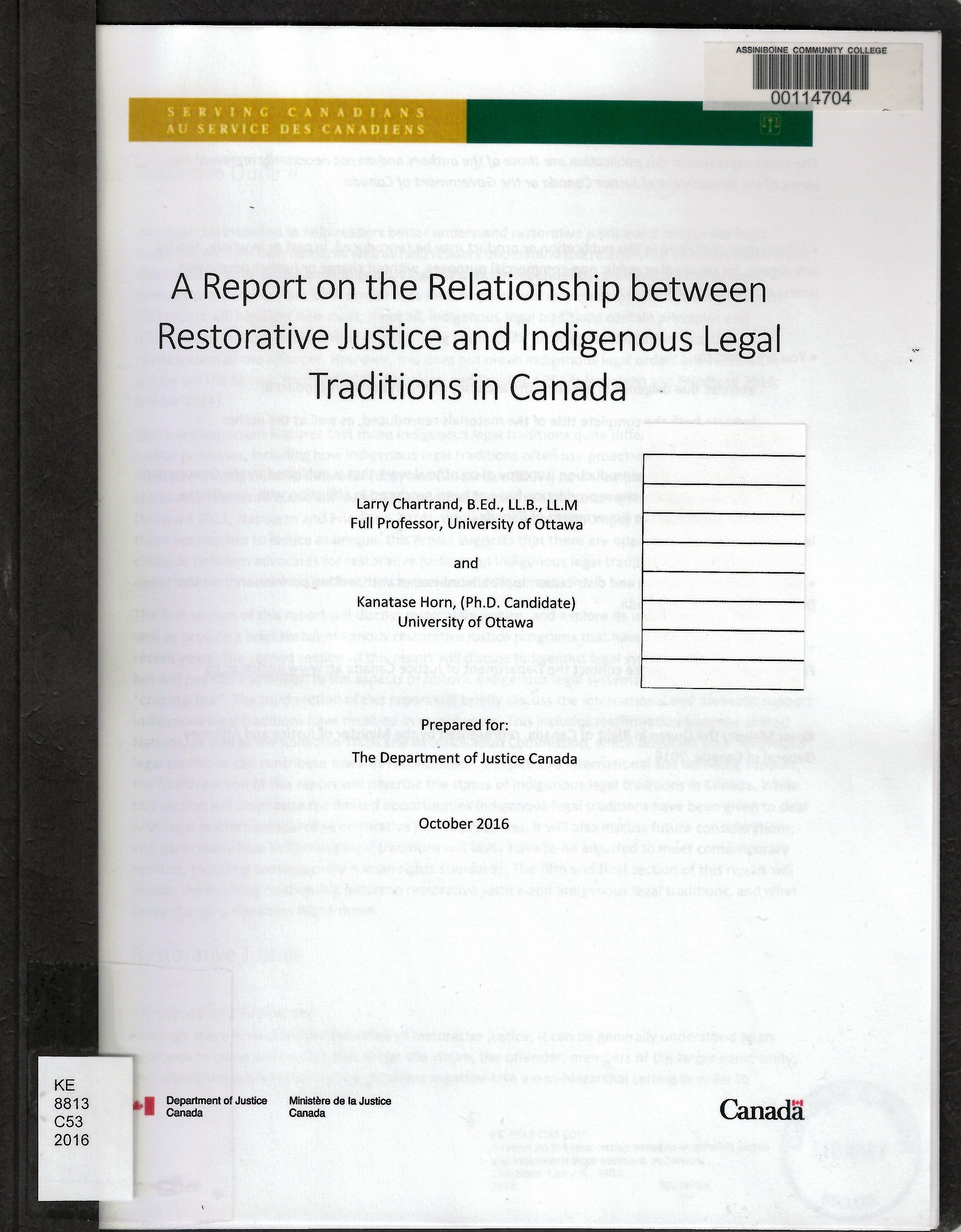 A report on the relationship between restorative justice and indigenous legal traditions in Canada