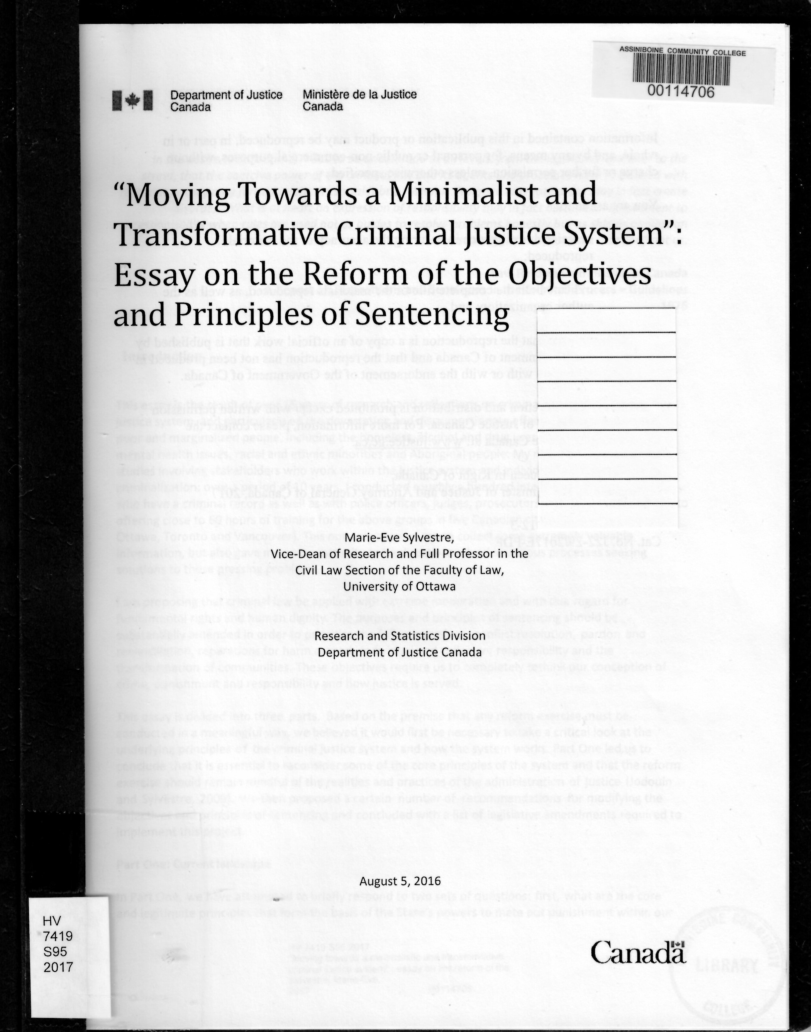 "Moving towards a minimalistic and transformative criminal justice system" : essay on the reform of the objectives and principles of sentencing