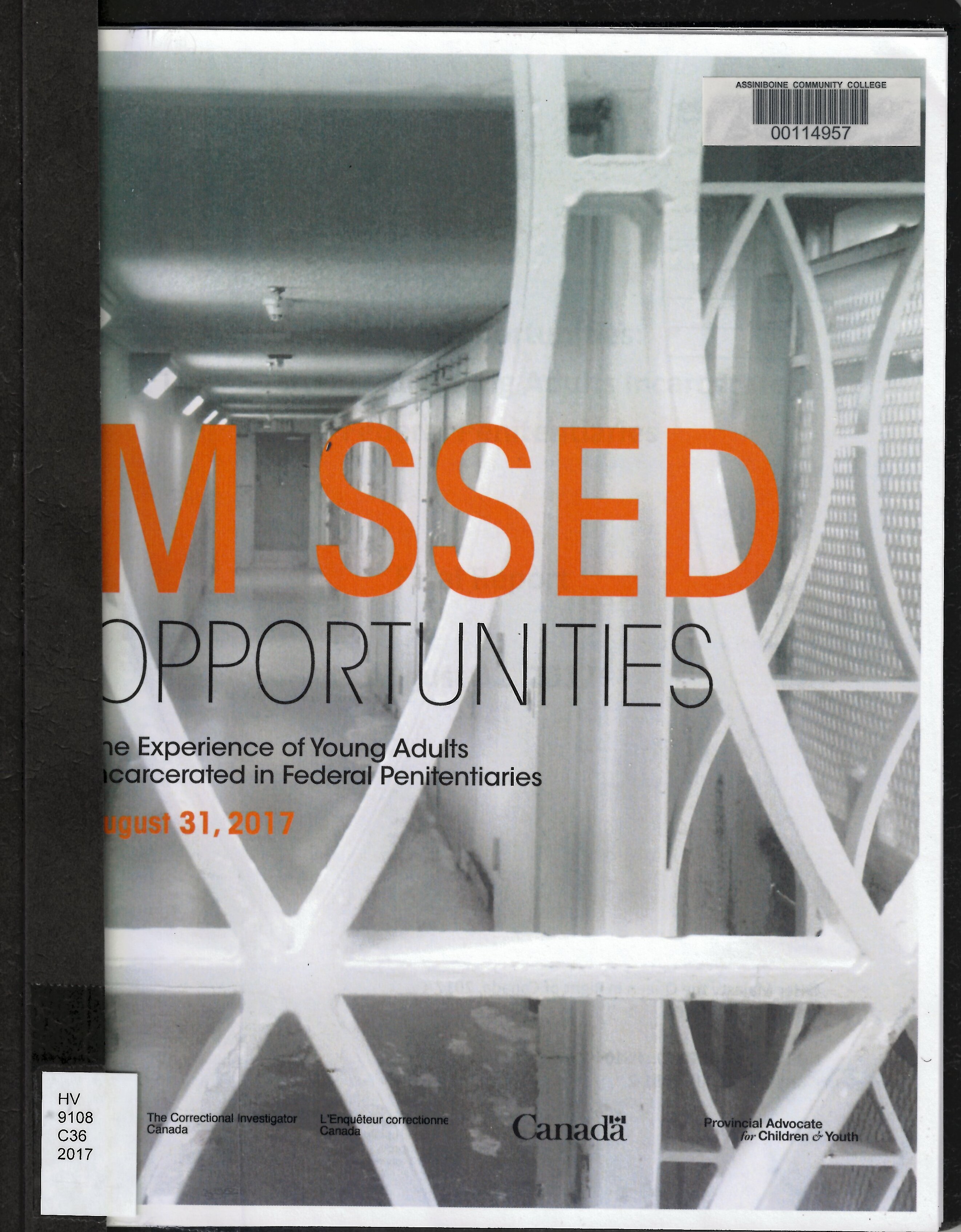 Missed opportunities : the experience of young adults incarcerated in federal penitentiaries : final report