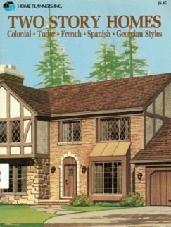 Two story homes : Colonial, Tudor, French, Spanish, Georgian  styles