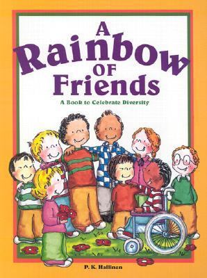 A rainbow of friends : a book to celebrate diversity