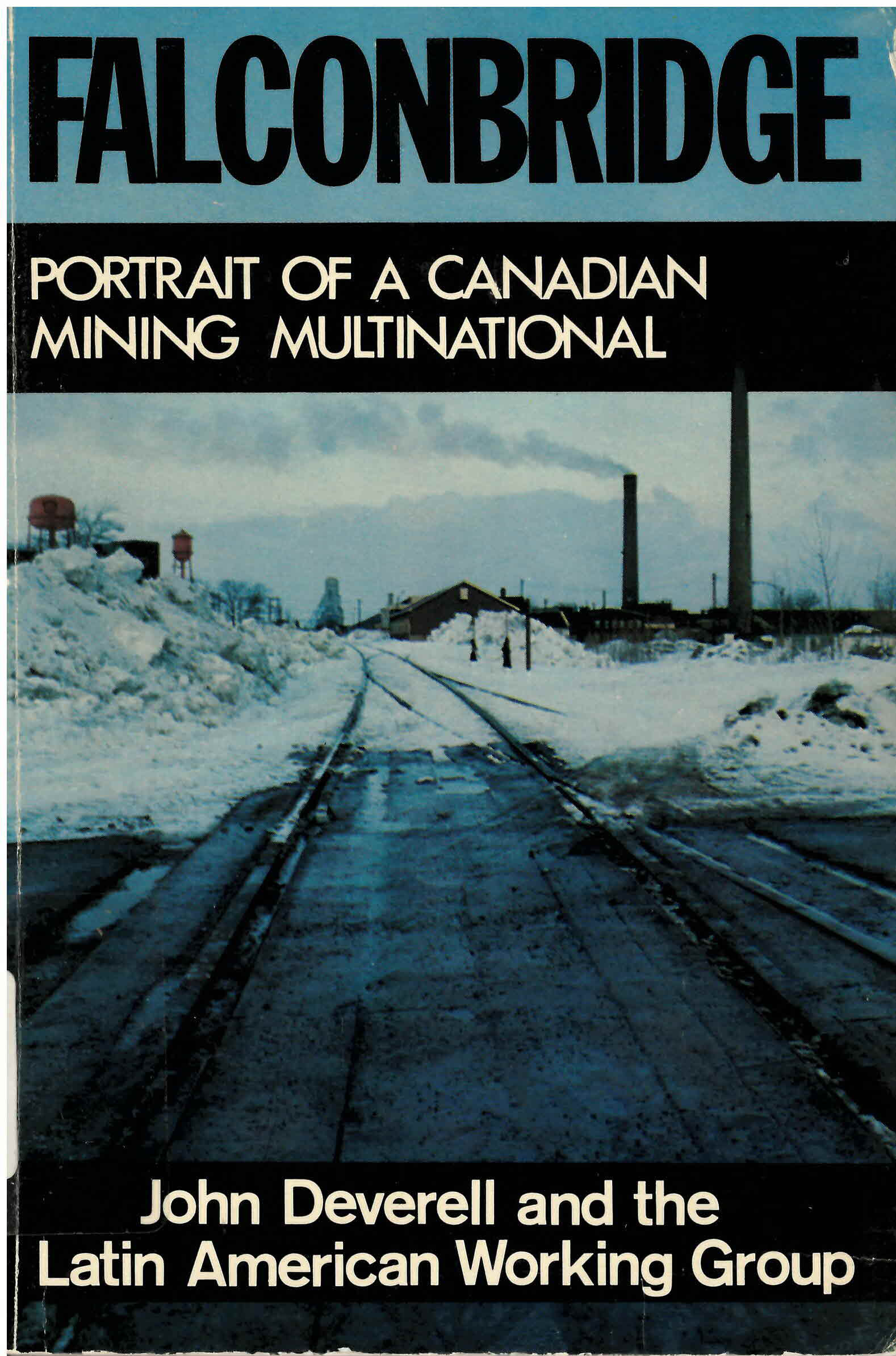 Falconbridge: : portrait of a Canadian mining multinational /