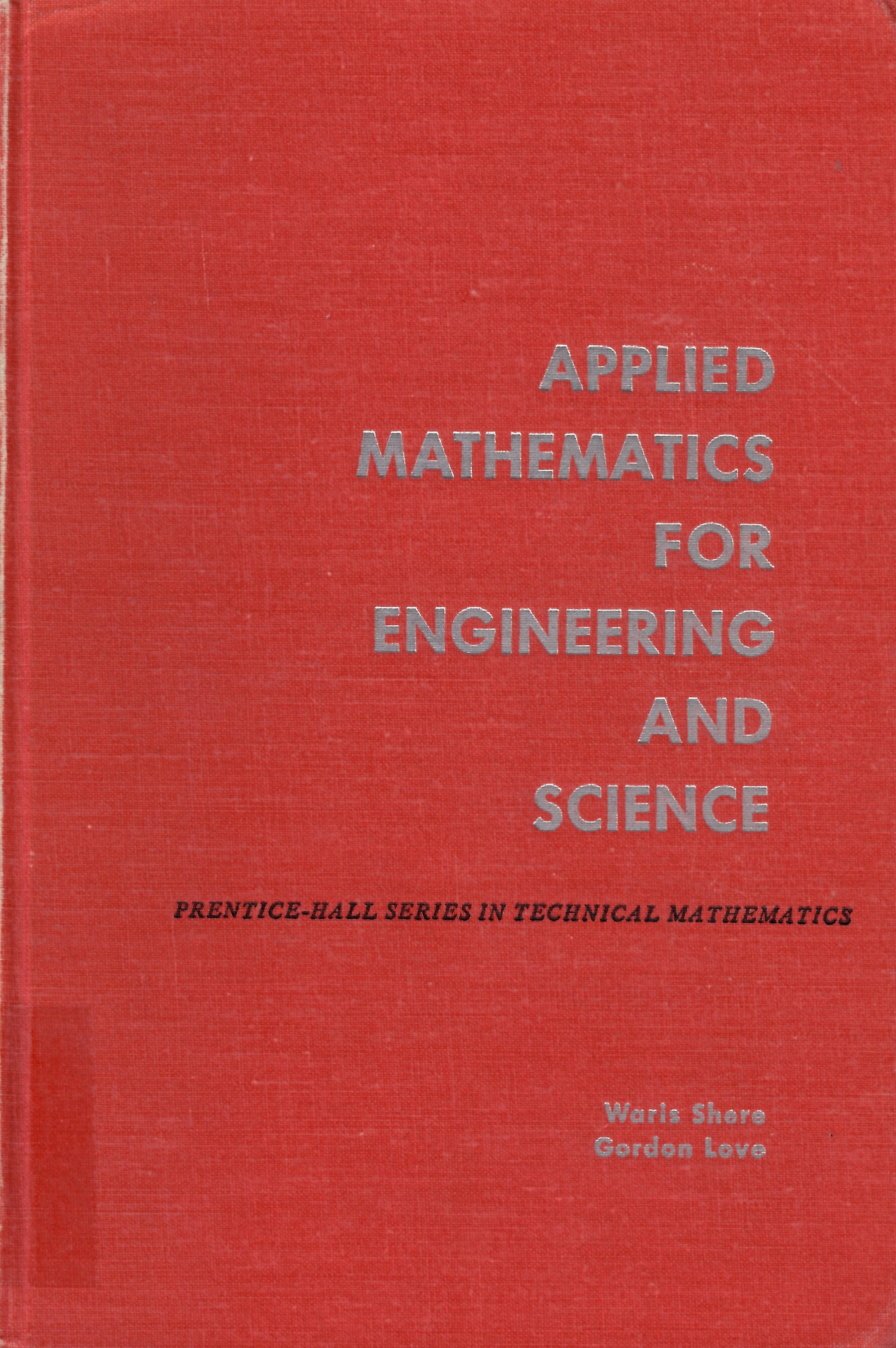 Applied mathematics for engineering and science