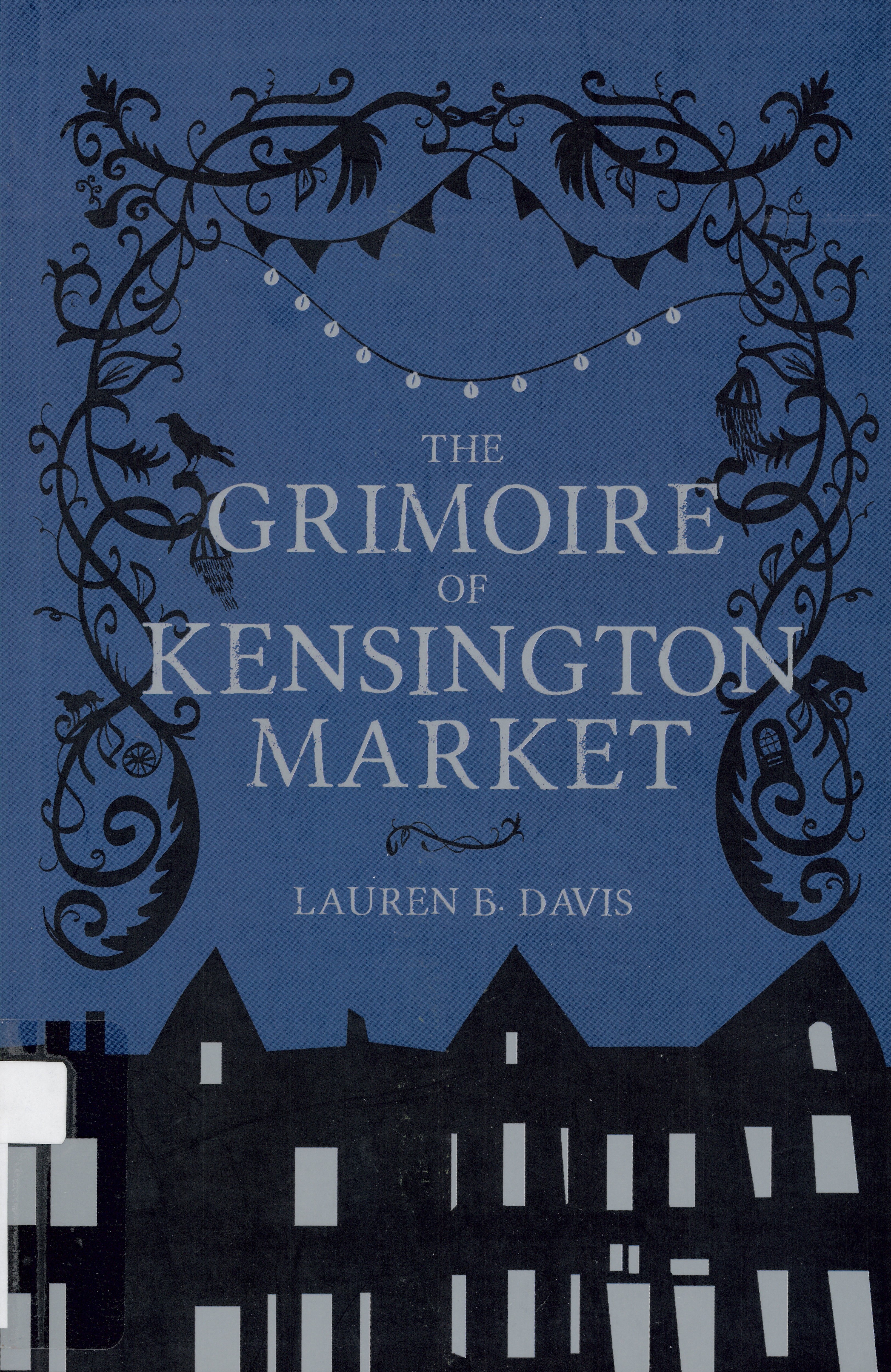 The grimoire of Kensington Market