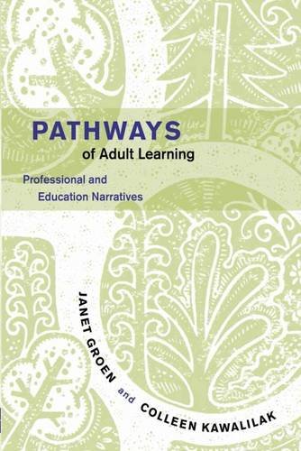 Pathways of adult learning : professional and education narratives