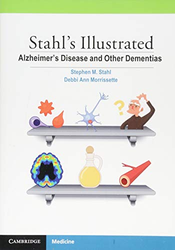 Stahl's illustrated : Alzheimer's disease and other dementias