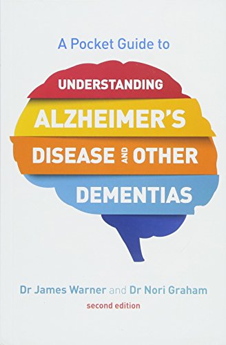 A pocket guide to understanding Alzheimer's disease and other dementias