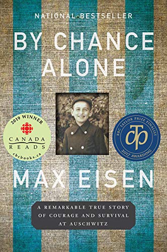 By chance alone : a remarkable true story of courage and survival at Auschwitz