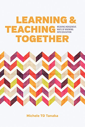 Learning and teaching together : weaving Indigenous ways of knowing into education