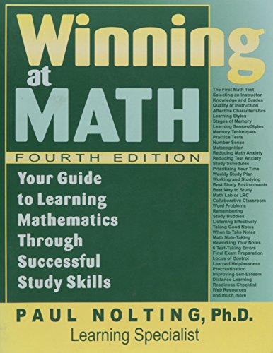 Winning at math : your guide to learning mathematics through successful study skills