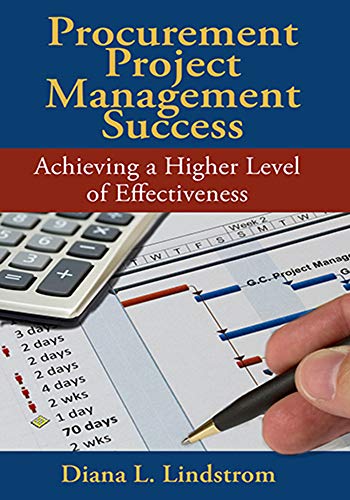 Procurement project management success : achieving a higher level of effectiveness