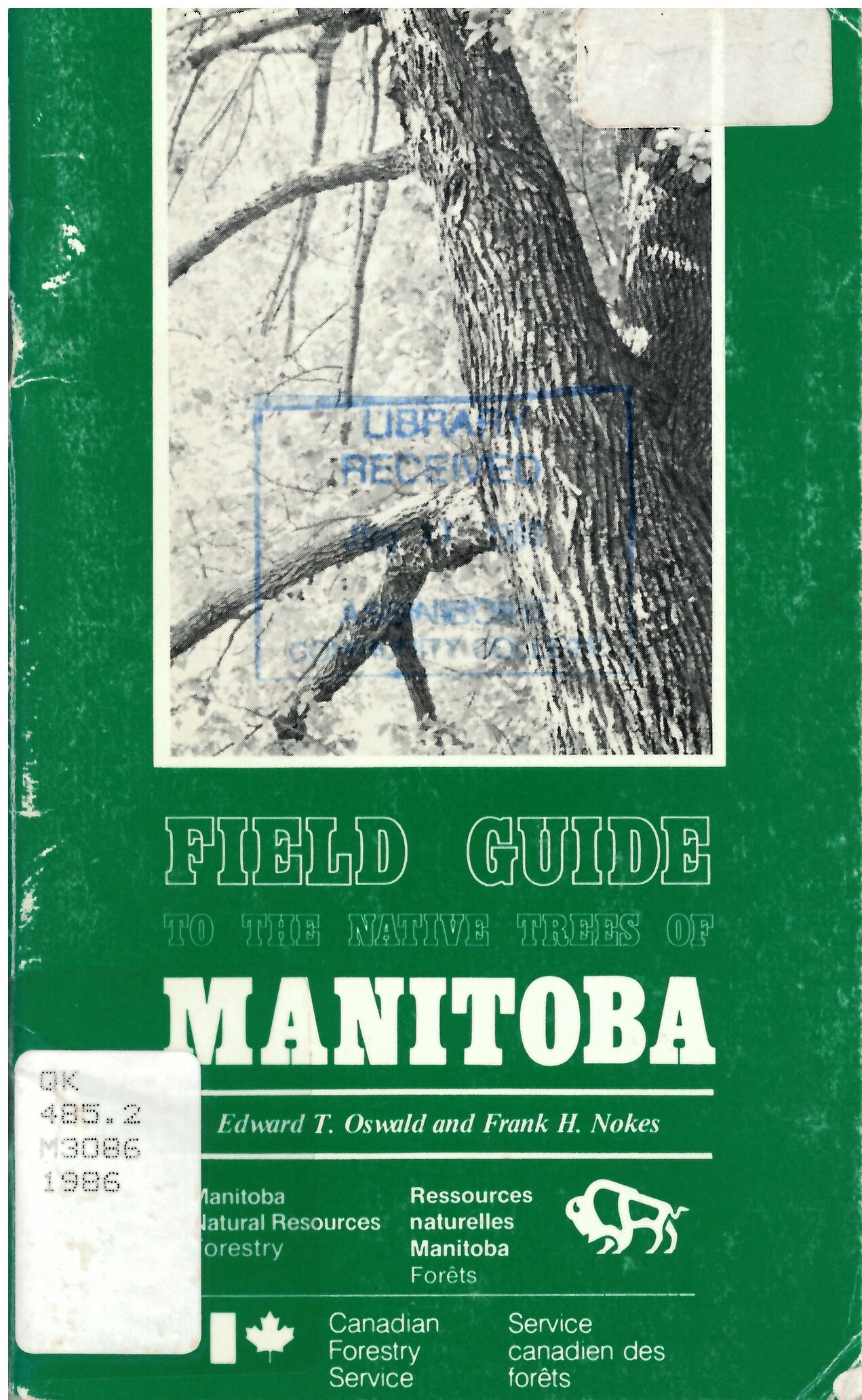 Field guide to the native trees of Manitoba