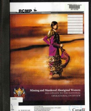 Missing and murdered aboriginal women : 2015 update to the National Operational Overview