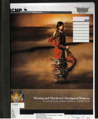 Missing and murdered aboriginal women : a national operational overview