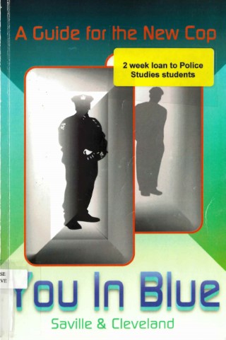 You in blue : a guide for the new cop