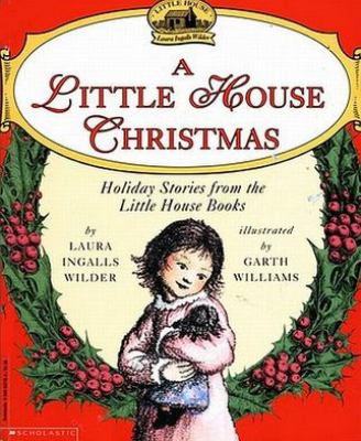 A little house Christmas : holiday stories from the Little House books