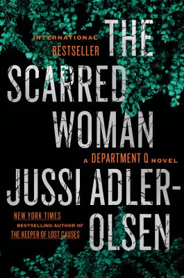 The scarred woman : a Department Q novel