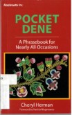 Pocket Dene : a phrasebook for nearly all occasions