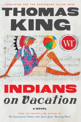 Indians on vacation : a novel