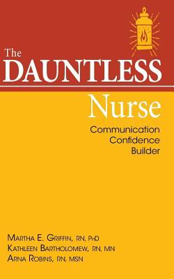 The dauntless nurse : communication confidence builder