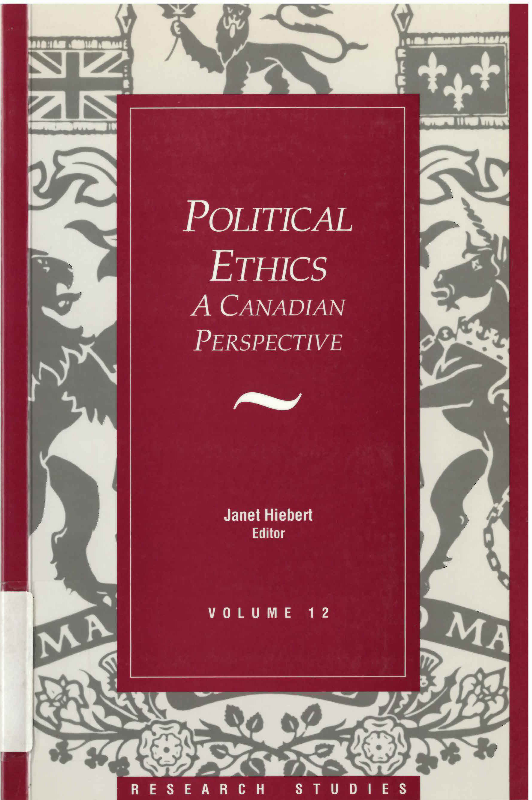 Political ethics: : a Canadian perspective /
