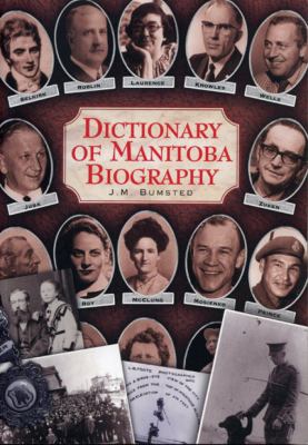 Dictionary of Manitoba biography