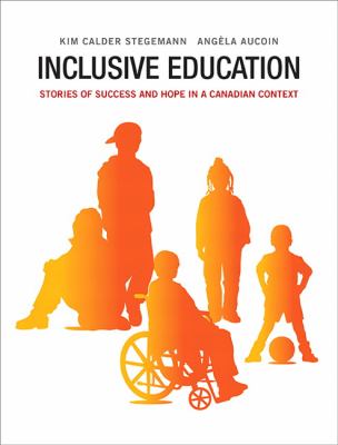 Inclusive education : stories of success and hope in a Canadian context