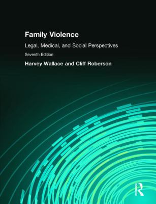 Family violence : legal, medical, and social perspectives