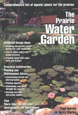 The prairie water garden