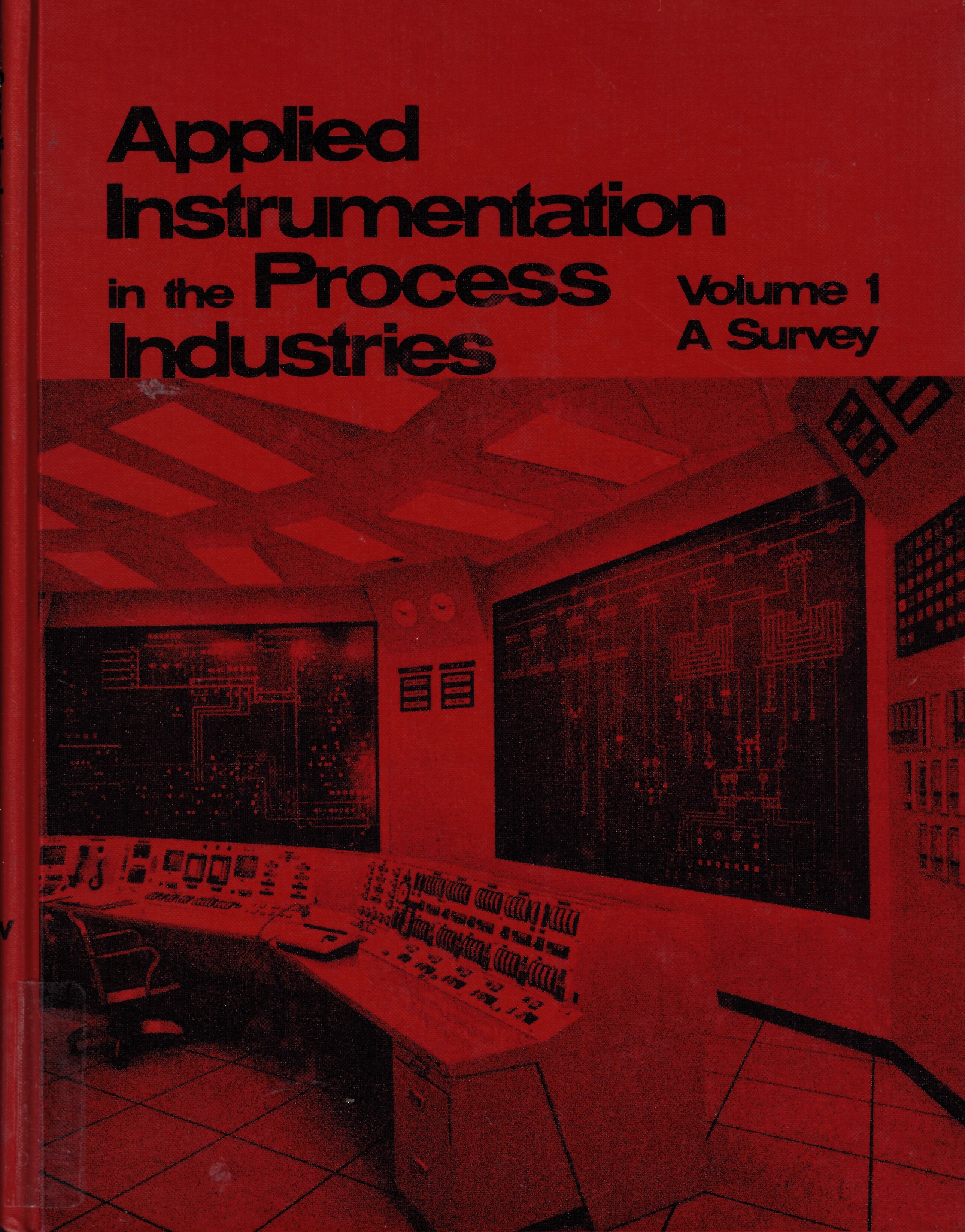 Applied instrumentation in the process industries