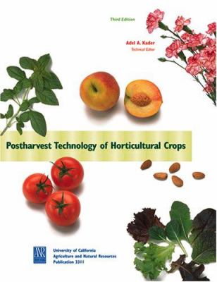 Postharvest technology of horticultural crops