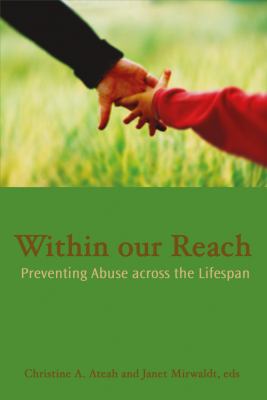 Within our reach : preventing abuse across the lifespan