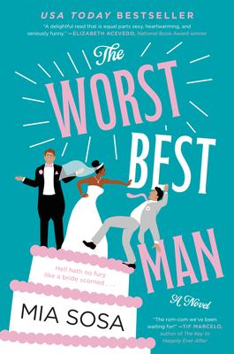 The worst best man : a novel