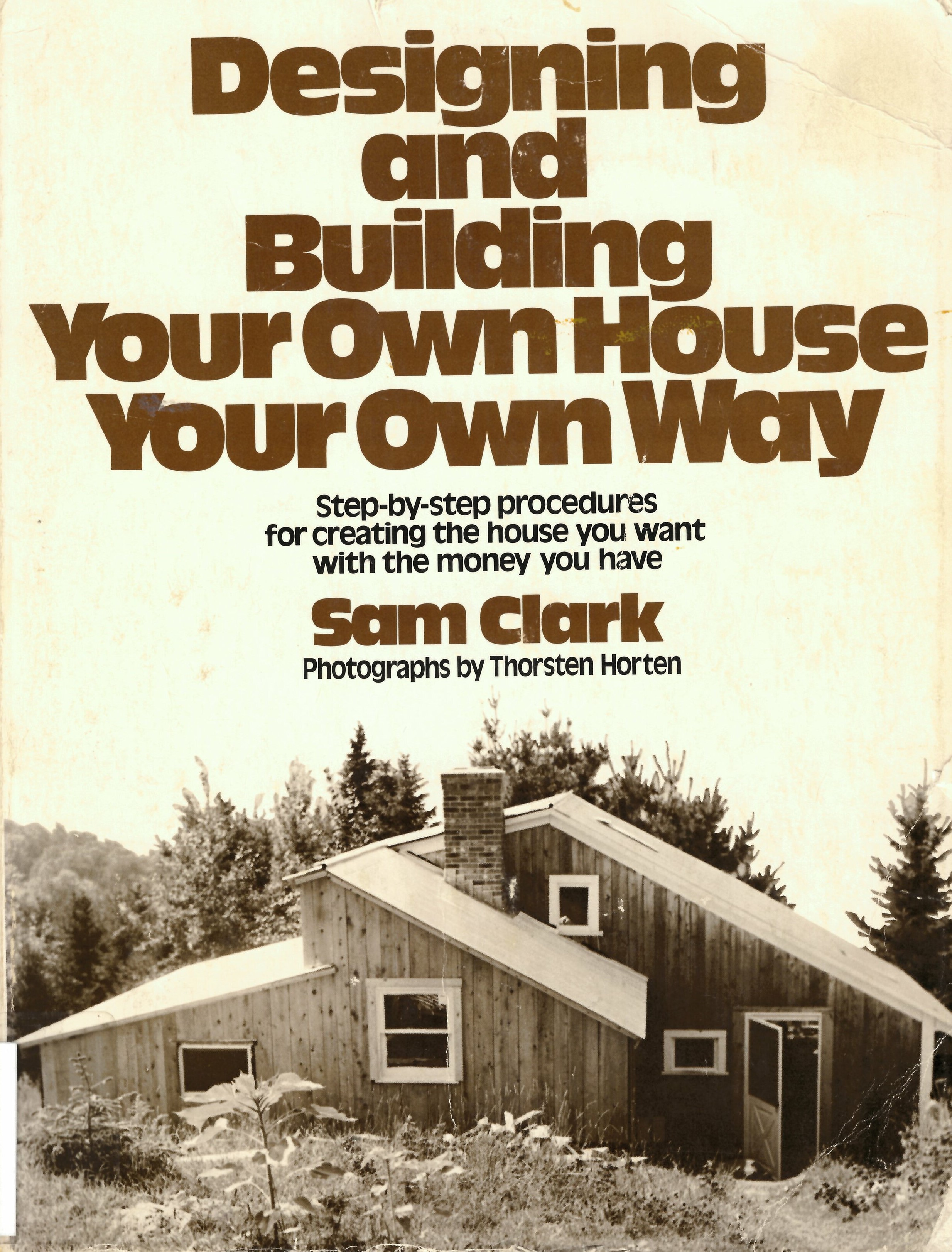 Designing & building your own house your own way