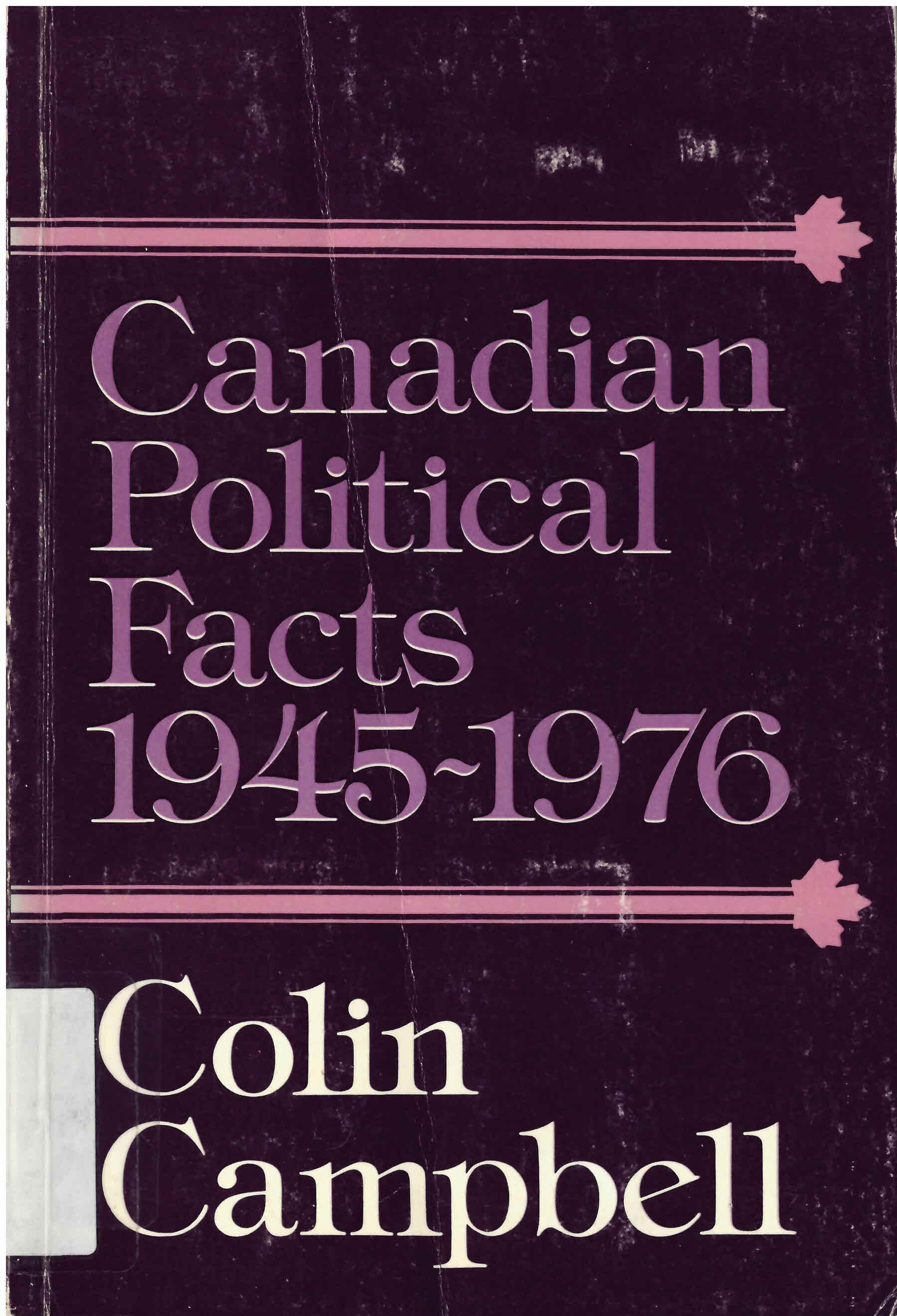 Canadian political facts, 1945-1976