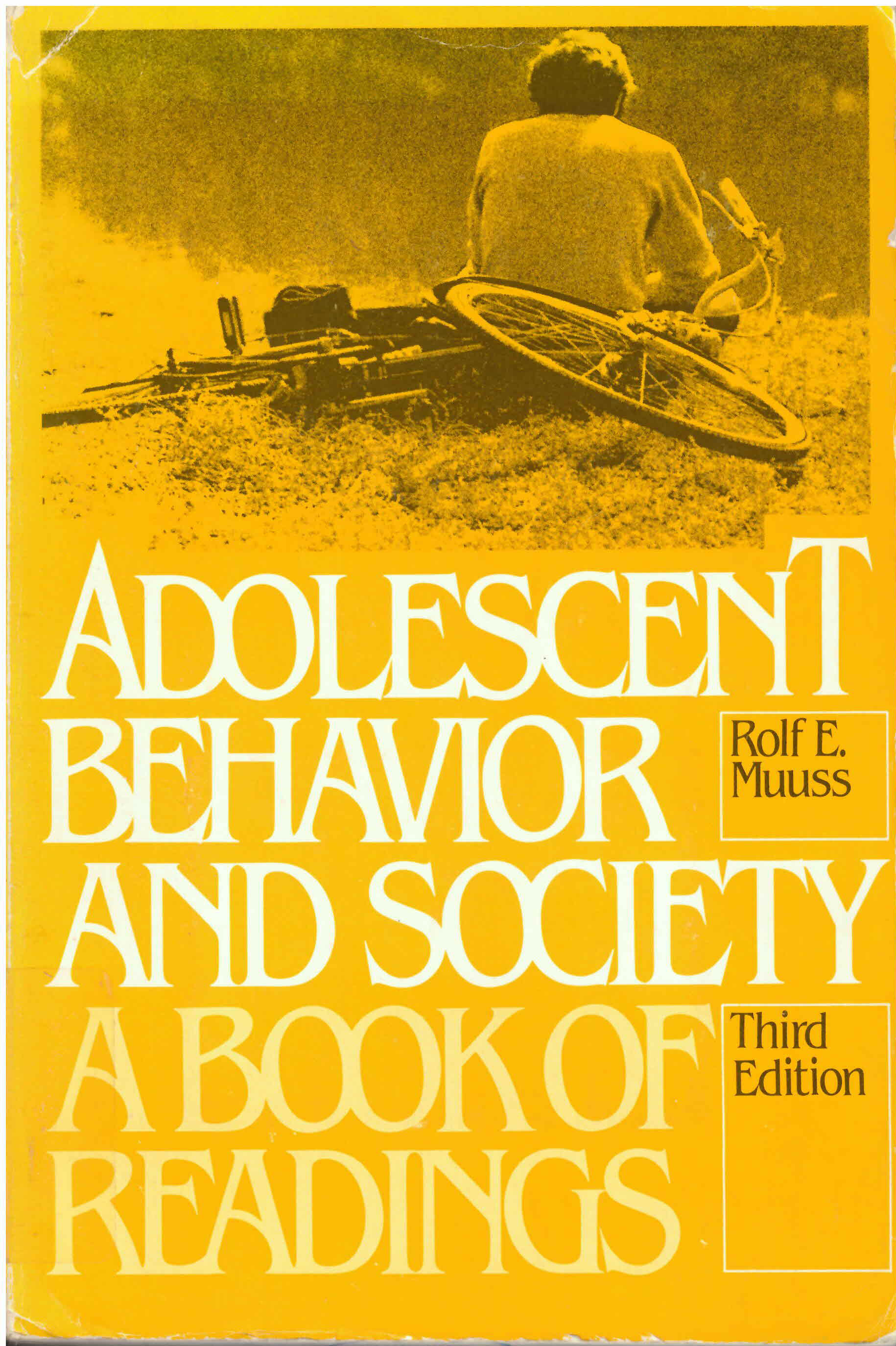 Adolescent behavior and society : a book of readings