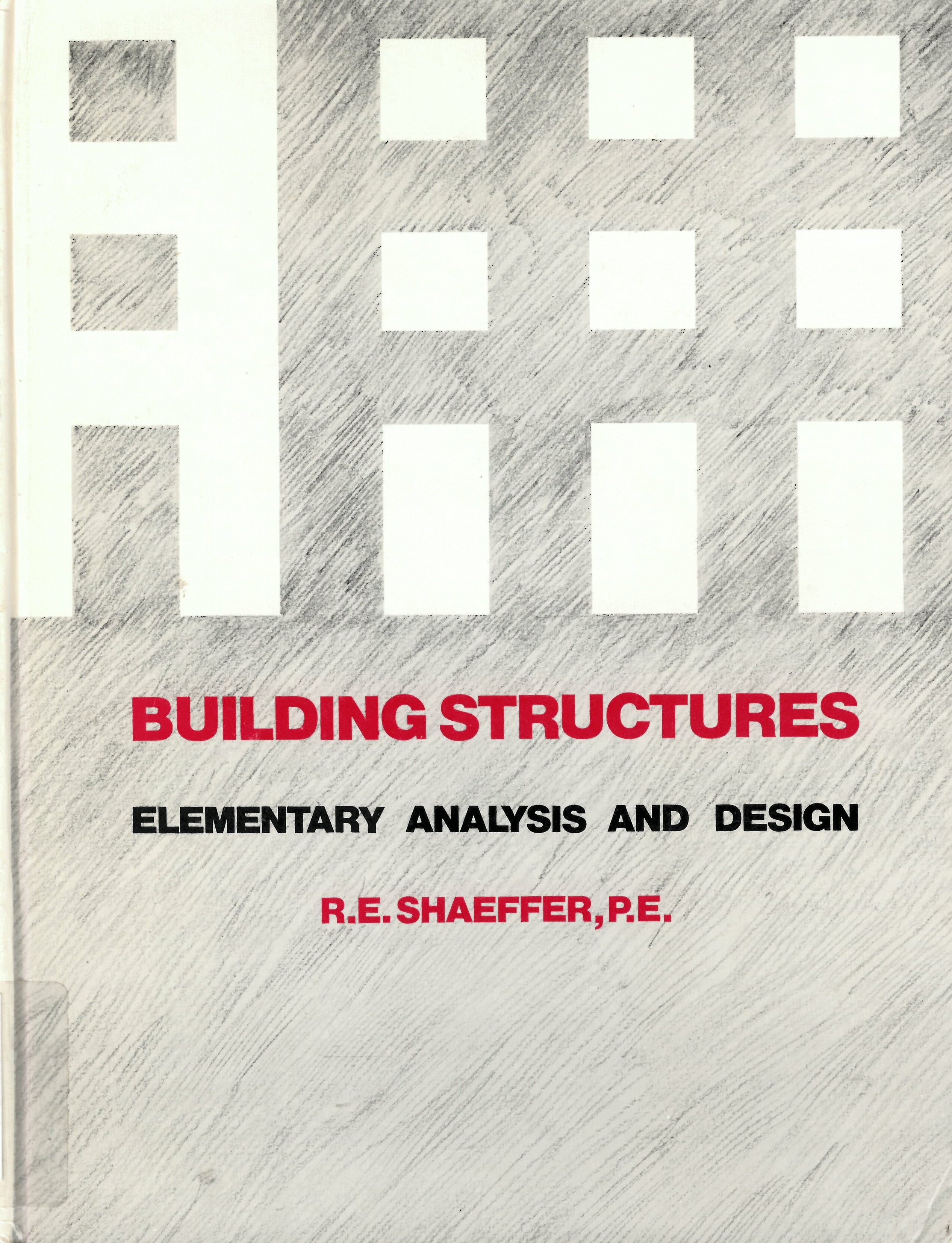 Building structures: : elementary analysis and design /
