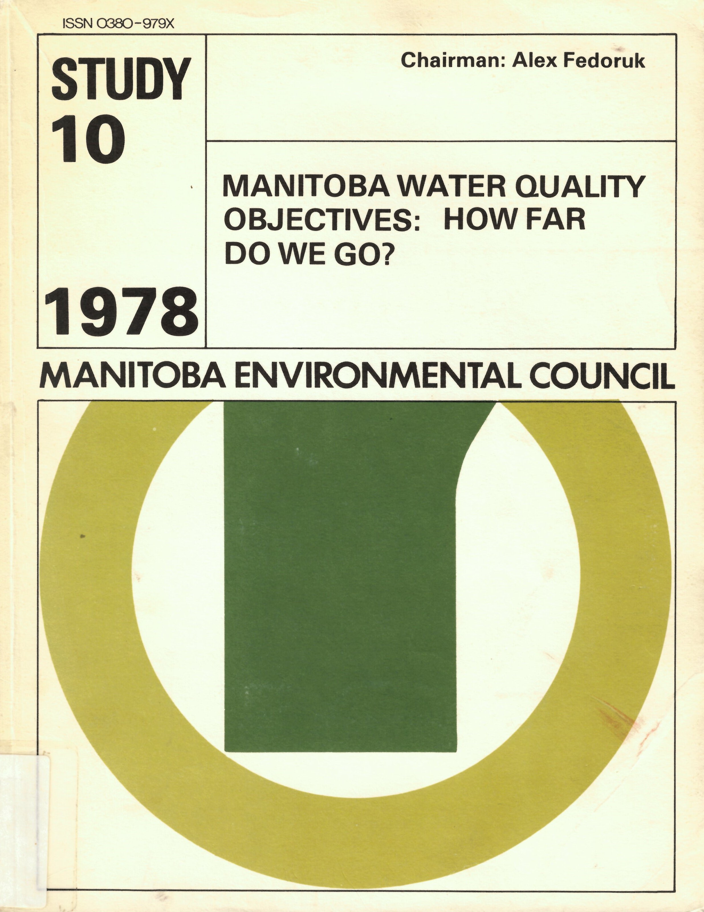 Manitoba water quality objectives: : how far do we go? /