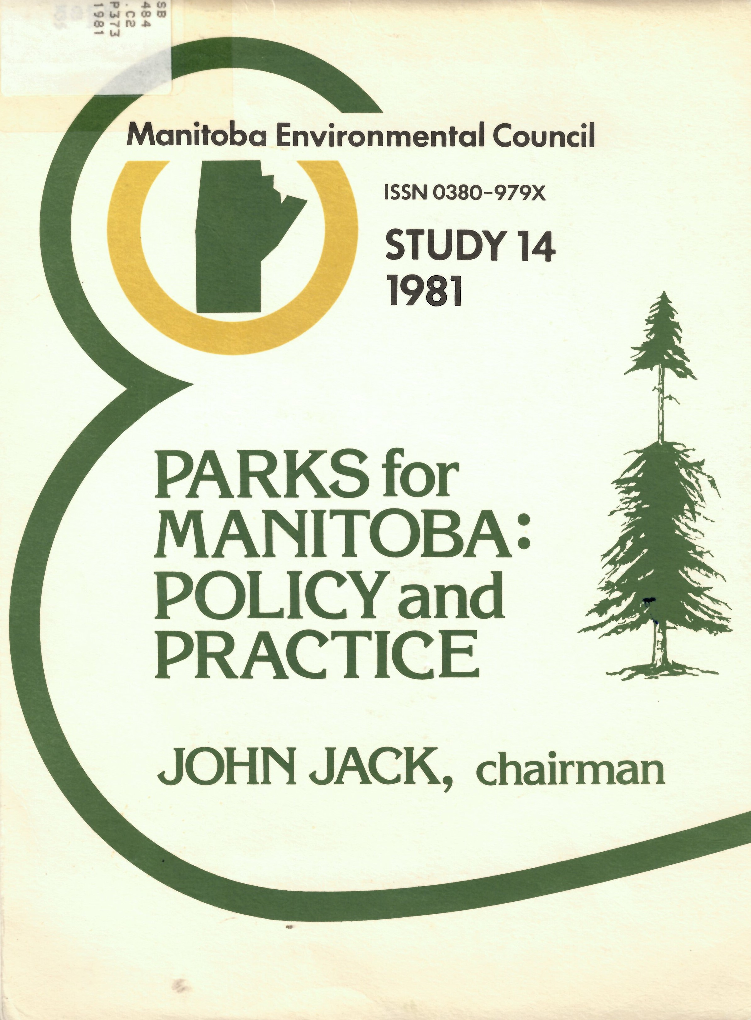 Parks for Manitoba: policy and practice /