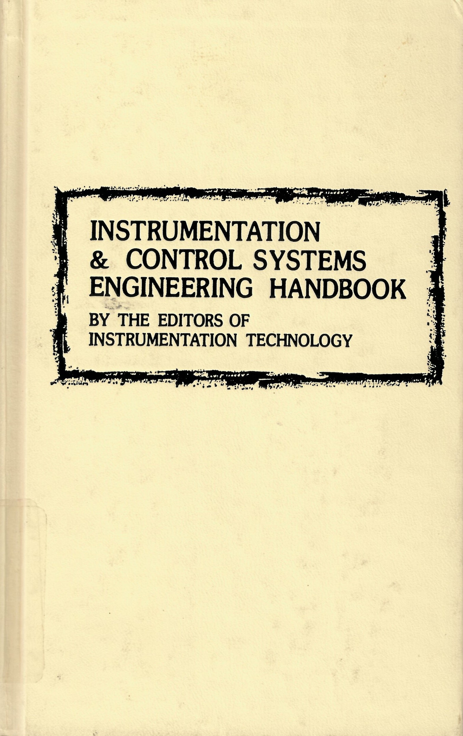 Instrumentation & control systems engineering handbook